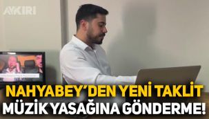 Nahyabey'den yeni Erdoğan taklidi: Müzik yasağına böyle göndermede bulundu