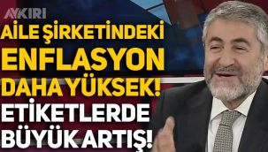 Nureddin Nebati'nin aile şirketindeki ürünlere büyük zam: Yıllık enflasyonu solladı