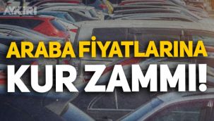 Otomobil fiyatlarında yeni gelişme: Dolar yükseldi, araba fiyatlarına yeni zam geldi