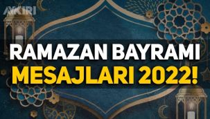 Ramazan bayramı mesajları! En güzel, anlamlı ve kısa Ramazan bayramı sözleri