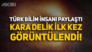 Samanyolu'nda yer alan kara delik ilk kez görüntülendi, Türk bilim insanı paylaştı