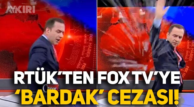 Selçuk Tepeli su bardağına vurmuştu: RTÜK'ten FOX TV'ye ceza
