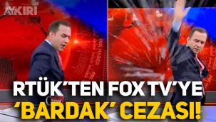 Selçuk Tepeli su bardağına vurmuştu: RTÜK'ten FOX TV'ye ceza