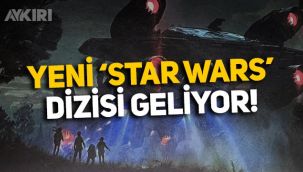 Star Wars sevenler dikkat! Yeni dizi
