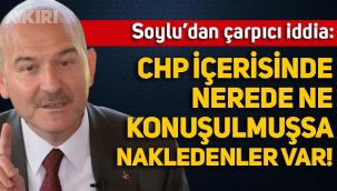 Süleyman Soylu'dan CHP iddiası: