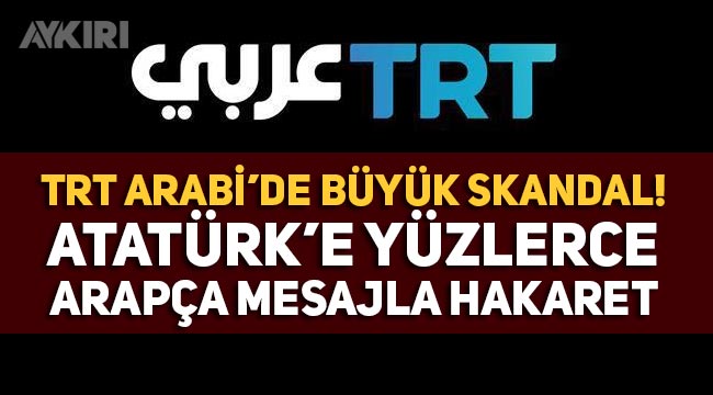 TRT Arabi 19 Mayıs mesajı yayınladı, Atatürk'e binlerce kullanıcı Arapça hakaret etti!