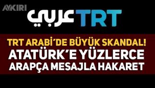 TRT Arabi 19 Mayıs mesajı yayınladı, Atatürk'e binlerce kullanıcı Arapça hakaret etti!