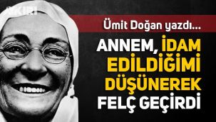 Ümit Doğan yazdı: