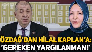 Ümit Özdağ'dan Hilal Kaplan'a: