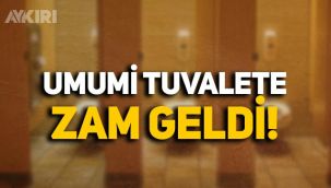 Umumi tuvalet fiyatlarına zam geldi!