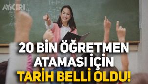 20 bin öğretmen ataması için tarih belli oldu, Öğretmen atamaları ne zaman olacak? Milli Eğitim Bakanlığı açıkladı