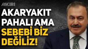 AKP'li Veysel Eroğlu: Akaryakıt pahalı ama sebebi biz değiliz