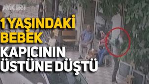 Amasya'da 1 yaşındaki bebek apartman görevlisinin üstüne düştü