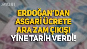 Asgari ücrete ara zam yapılacak mı? Erdoğan yine tarih verdi