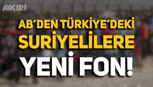 Avrupa Birliği'nden Türkiye'deki Suriyelilere ilave yardım!