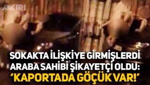 Beşiktaş'taki ilişki görüntülerinde yeni gelişme: Araba sahibi 