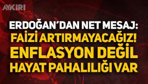 Erdoğan'dan net mesaj: