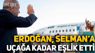Erdoğan, Prens Selman'a uçağın merdivenlerine kadar eşlik etti