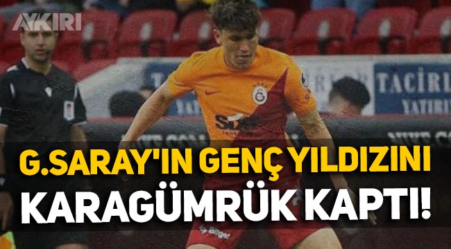 Galatasaray'ın 18 yaşındaki genç yıldızını Karagümrük kaptı: Sitem dolu veda!