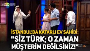 Güldür Güldür'den İstanbul'da Katarlı ev sahibi skeci: