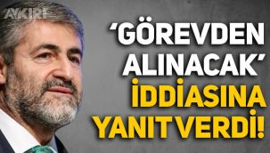 Hazine ve Maliye Bakanı Nureddin Nebati, görevden alınacağı iddiasına yanıt verdi