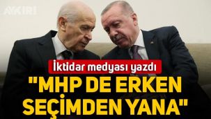 İktidar medyasından çarpıcı iddia, tarih verdi: MHP erken seçimden yana