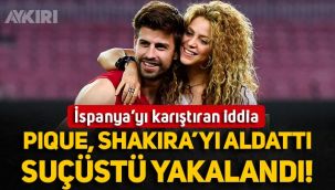 İspanya'yı sarsan iddia: Gerard Pique, Shakira'yı aldatırken suçüstü yakalandı!