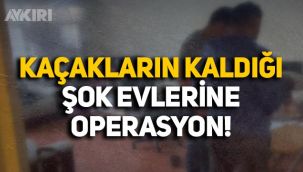 İstanbul'da kaçakların kaldığı şok evlerine operasyon: 47 kaçak yakalandı