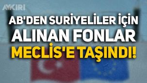 İYİ Parti, AB'den Suriyeliler için alınan fonları Meclis gündemine taşıdı