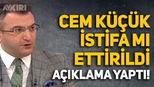 Kaset tartışması sürüyor: Cem Küçük, 'istifa ettirildi' iddialarıyla ilgili açıklama yaptı