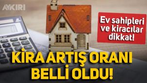 Kiracılar ve ev sahipleri dikkat: Haziran ayı kira artış oranı belli oldu! Kiralara ne kadar zam yapılacak?