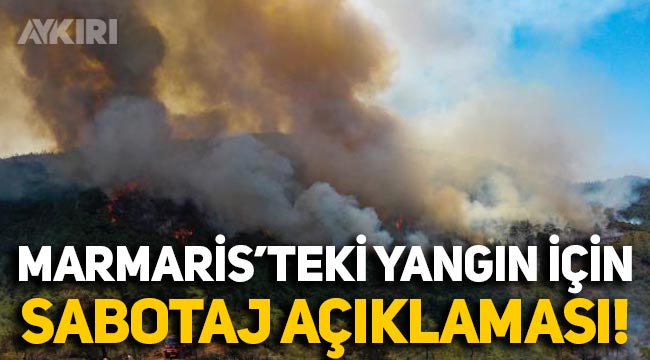 Marmaris'teki yangına ilişkin Süleyman Soylu'dan 'sabotaj' açıklaması
