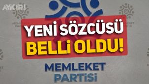 Memleket Partisi'nin yeni sözcüsü belli oldu