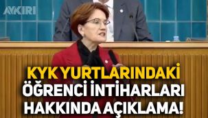 Meral Akşener'den Akdeniz Üniversitesi'ndeki intiharlar hakkında açıklama