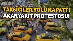 Mersin'de taksiciler yolu kapattı, akaryakıta gelen zamları protesto etti