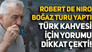 Robert de Niro, İstanbul'u gezdi: Türk kahvesi içip, hediyelik lokum aldı