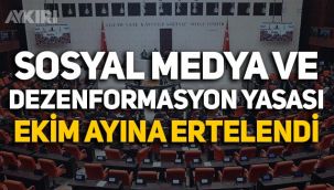 Sosyal medya ve dezenformasyon yasasının görüşmeleri Ekim ayına ertelendi!