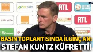Stefan Kuntz, basın toplantısında küfür etti, muhabirlerden kesilmesini istedi