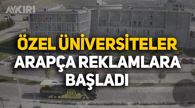 Türkiye'deki özel üniversiteler, yabancı öğrenciler için Arapça reklam videosu yayınlamaya başladı