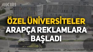Türkiye'deki özel üniversiteler, yabancı öğrenciler için Arapça reklam videosu yayınlamaya başladı