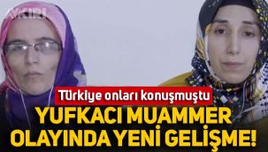 Türkiye onları konuşmuştu: Yufkacı Muammer'e kaçan iki elti olayında yeni gelişme