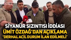 Ümit Özdağ'dan Erzincan İliç'te siyanür mesajı: