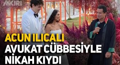 Acun Ilıcalı avukat cübbesi giydi, Cedi Osman ile Ebru Şahin'in nikahını kıydı
