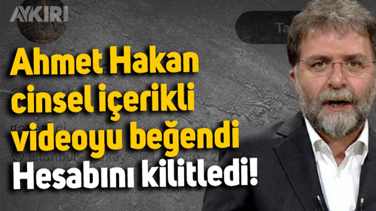 Ahmet Hakan Twitterda pornografik görüntü beğendi, hesabını gizliye aldı -  Gündem - AYKIRI haber sitesi