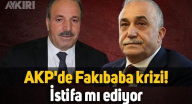 AKP'de Ahmet Eşref Fakıbaba krizi: İstifa mı ediyor