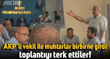 AKP milletvekili ile muhtarlar birbirine girdi: 'Lan' tartışmasıyla salonu terk ettiler
