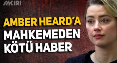 Amber Heard'a mahkemeden kötü haber: Tazminat başvurusu reddedildi