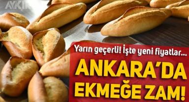 Ankara'da ekmeğe büyük zam! 5 Temmuz'dan itibaren geçerli: İşte Ankara'daki yeni ekmek fiyatları