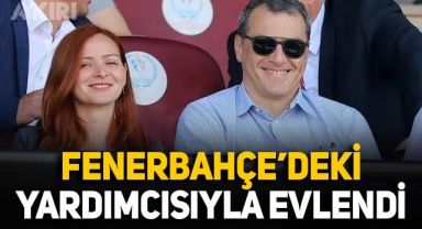 Damien Comolli, Fenerbahçe'deki yardımcısı Selinay Gürgenç ile evlendi