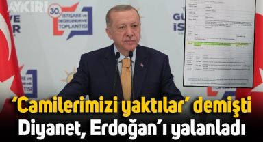 Diyanet, 'Gezi'de camilerimizi yaktılar' diyen Cumhurbaşkanı Erdoğan'ı yalanladı